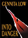 Into Danger